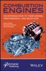 Combustion Engines : An Introduction to Their Design, Performance, and Selection - Book