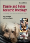 Canine and Feline Geriatric Oncology : Honoring the Human-Animal Bond - eBook