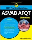 ASVAB AFQT : 1,001 Practice Questions For Dummies - Book