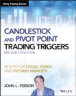 Candlestick and Pivot Point Trading Triggers, + Website : Setups for Stock, Forex, and Futures Markets - Book