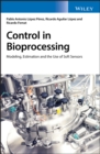 Control in Bioprocessing - Ricardo Aguilar López