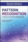 Pattern Recognition : A Quality of Data Perspective - Book