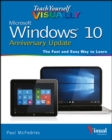 Teach Yourself VISUALLY Windows 10 Anniversary Update - Book