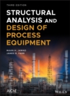 Structural Analysis and Design of Process Equipment - eBook