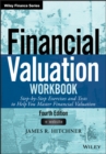 Financial Valuation Workbook : Step-by-Step Exercises and Tests to Help You Master Financial Valuation - Book