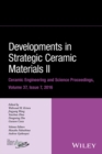 Developments in Strategic Ceramic Materials II : A Collection of Papers Presented at the 40th International Conference on Advanced Ceramics and Composites, January 24-29, 2016, Daytona Beach, Florida, - Book