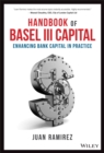 Handbook of Basel III Capital : Enhancing Bank Capital in Practice - Book