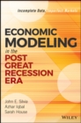 Economic Modeling in the Post Great Recession Era : Incomplete Data, Imperfect Markets - Book