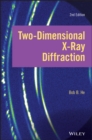 Two-dimensional X-ray Diffraction - Bob B. He