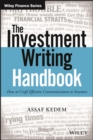 The Investment Writing Handbook : How to Craft Effective Communications to Investors - Book