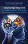 Neurodegeneration and Alzheimer's Disease : The Role of Diabetes, Genetics, Hormones, and Lifestyle - eBook
