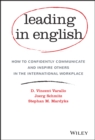 Leading in English : How to Confidently Communicate and Inspire Others in the International Workplace - Book