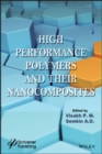 High Performance Polymers and Their Nanocomposites - eBook
