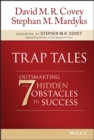 Trap Tales : Outsmarting the 7 Hidden Obstacles to Success - Book