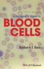 A Beginner's Guide to Blood Cells - Book