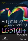 Affirmative Counseling with LGBTQI+ People - eBook