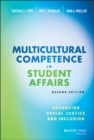 Multicultural Competence in Student Affairs : Advancing Social Justice and Inclusion - Book