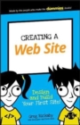 Creating a Web Site : Design and Build Your First Site! - Book