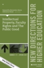 Intellectual Property, Faculty Rights and the Public Good : New Directions for Higher Education, Number 177 - Book