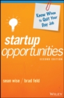 Startup Opportunities : Know When to Quit Your Day Job - Book