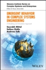 Emergent Behavior in Complex Systems Engineering : A Modeling and Simulation Approach - eBook