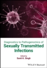 Diagnostics to Pathogenomics of Sexually Transmitted Infections - Book