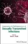 Diagnostics to Pathogenomics of Sexually Transmitted Infections - eBook