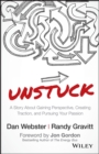 UNSTUCK : A Story About Gaining Perspective, Creating Traction, and Pursuing Your Passion - Book