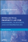 Intellectual Property Law for Engineers, Scientists, and Entrepreneurs - Book