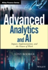 Advanced Analytics and AI : Impact, Implementation, and the Future of Work - eBook