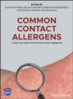 Common Contact Allergens : A Practical Guide to Detecting Contact Dermatitis - Book