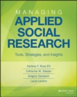 Managing Applied Social Research : Tools, Strategies, and Insights - eBook