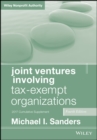 Joint Ventures Involving Tax-Exempt Organizations : 2017 Cumulative Supplement - Book