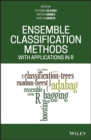 Ensemble Classification Methods with Applications in R - eBook