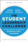 The Student Leadership Challenge : Five Practices for Becoming an Exemplary Leader - Book