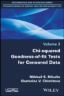 Chi-squared Goodness-of-fit Tests for Censored Data - eBook