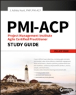PMI-ACP Project Management Institute Agile Certified Practitioner Exam Study Guide - eBook