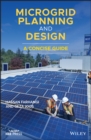 Microgrid Planning and Design : A Concise Guide - Book