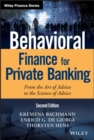 Behavioral Finance for Private Banking : From the Art of Advice to the Science of Advice - Book