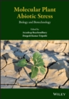 Molecular Plant Abiotic Stress : Biology and Biotechnology - Book