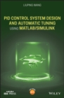 PID Control System Design and Automatic Tuning using MATLAB/Simulink - eBook