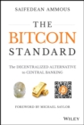 The Bitcoin Standard - The Decentralized Alternative to Central Banking - Book