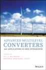 Advanced Multilevel Converters and Applications in Grid Integration - eBook