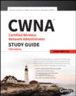 CWNA Certified Wireless Network Administrator Study Guide - eBook