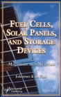 Fuel Cells, Solar Panels, and Storage Devices : Materials and Methods - Book