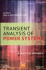 Transient Analysis of Power Systems : A Practical Approach - eBook