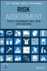 Risk Assessment : Tools, Techniques, and Their Applications - eBook