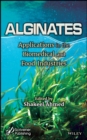 Alginates : Applications in the Biomedical and Food Industries - Book