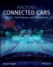 Hacking Connected Cars : Tactics, Techniques, and Procedures - eBook