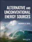 Alternative and Unconventional Energy Sources - eBook